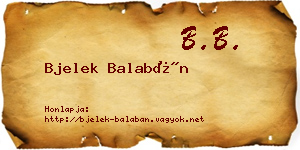 Bjelek Balabán névjegykártya